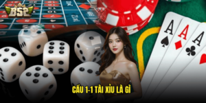 Cầu 1-1 Tài Xỉu là gì?