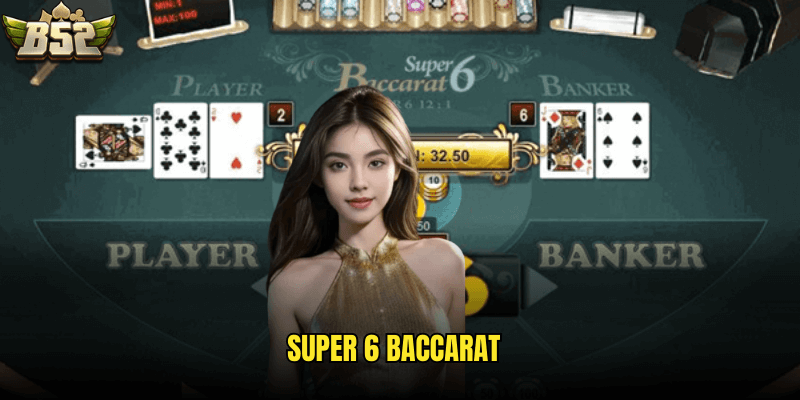 Super 6 Baccarat