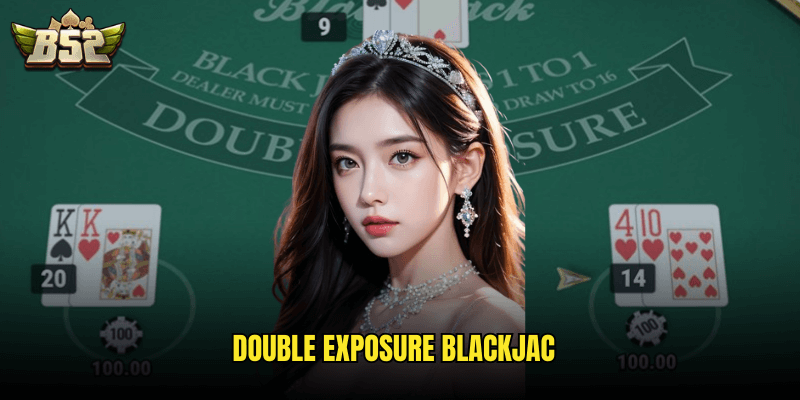 Double Exposure Blackjac