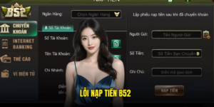 Lỗi Nạp Tiền B52